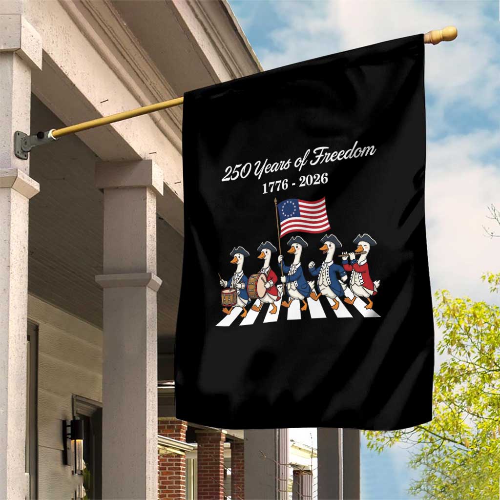 250 Years Of Freedom Garden Flag Silly Goose Patriotic 4th of July