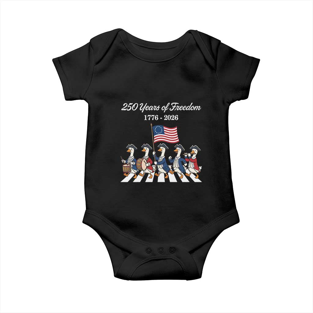 250 Years Of Freedom Baby Onesie Silly Goose Patriotic 4th of July