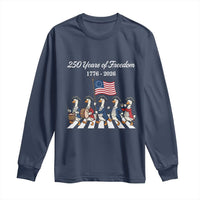 250 Years Of Freedom Long Sleeve Shirt Silly Goose Patriotic 4th of July