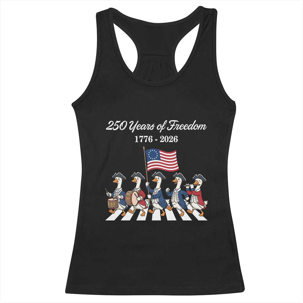 250 Years Of Freedom Racerback Tank Top Silly Goose Patriotic 4th of July
