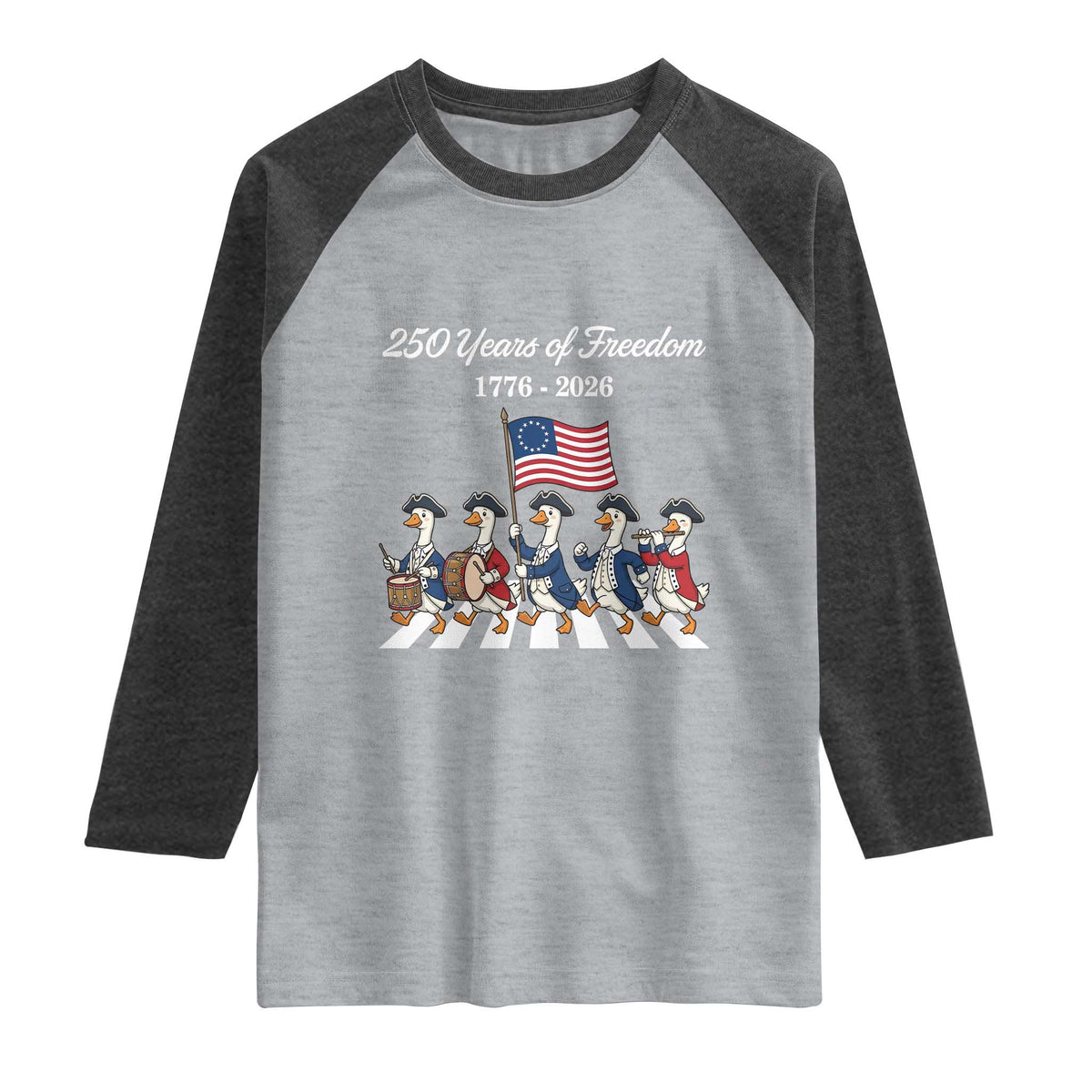 250 Years Of Freedom Raglan Shirt Silly Goose Patriotic 4th of July