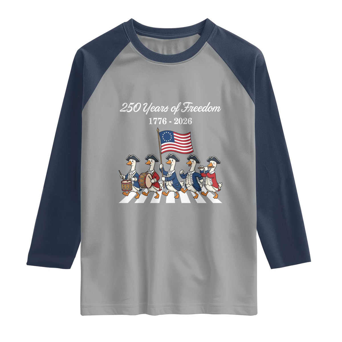 250 Years Of Freedom Raglan Shirt Silly Goose Patriotic 4th of July