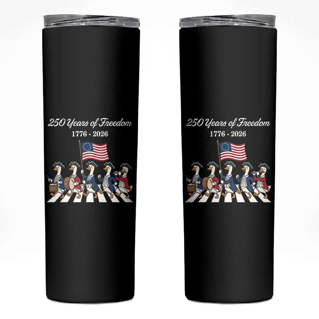 250 Years Of Freedom Skinny Tumbler Silly Goose Patriotic 4th of July