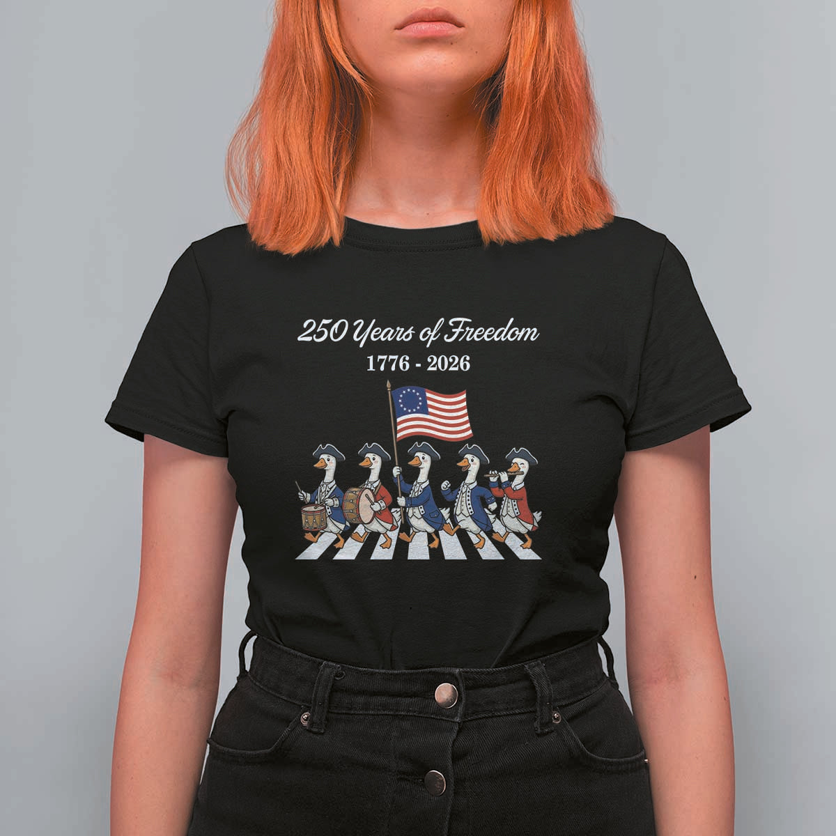 250 Years Of Freedom T Shirt For Women Silly Goose Patriotic 4th of July