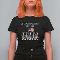 250 Years Of Freedom T Shirt For Women Silly Goose Patriotic 4th of July