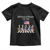 250 Years Of Freedom Toddler T Shirt Silly Goose Patriotic 4th of July