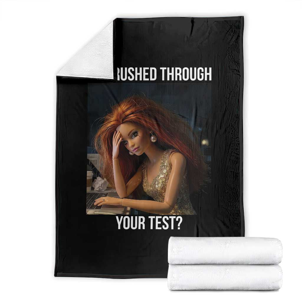 You Rushed Through Your Test Throw Blanket Funny Test Day Teacher Meme