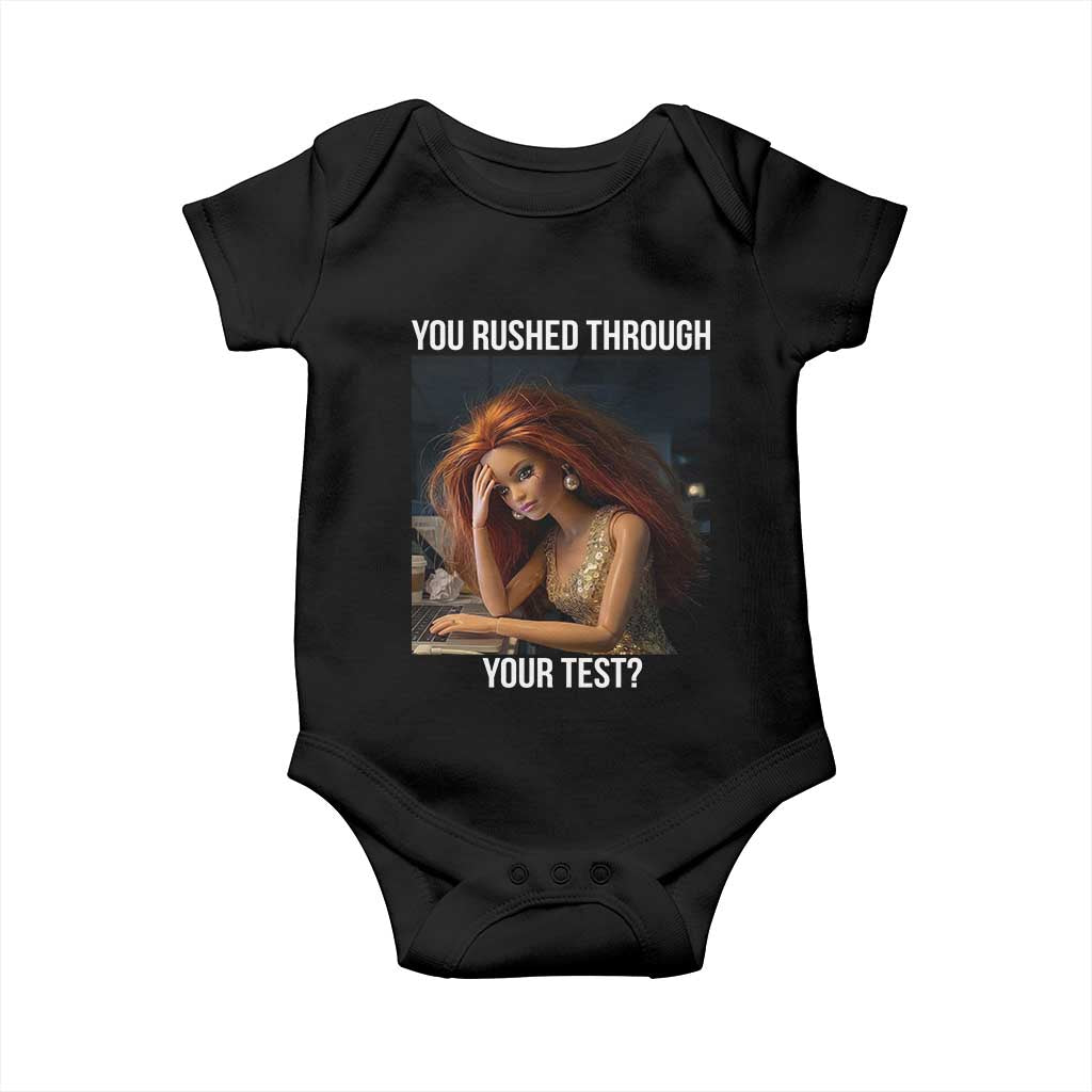 You Rushed Through Your Test Baby Onesie Funny Test Day Teacher Meme