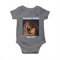 You Rushed Through Your Test Baby Onesie Funny Test Day Teacher Meme