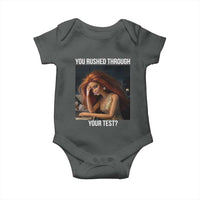 You Rushed Through Your Test Baby Onesie Funny Test Day Teacher Meme