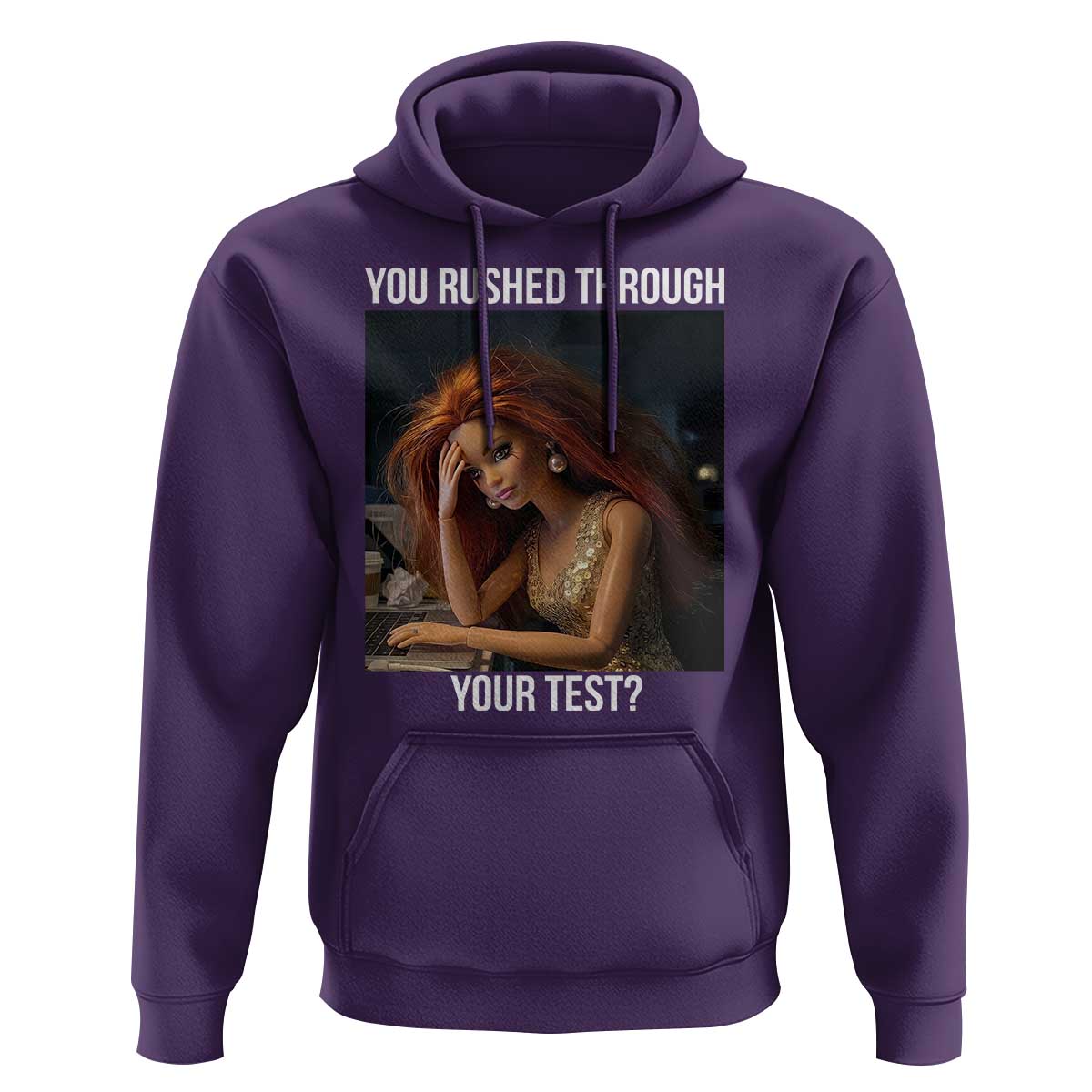 You Rushed Through Your Test Hoodie Funny Test Day Teacher Meme