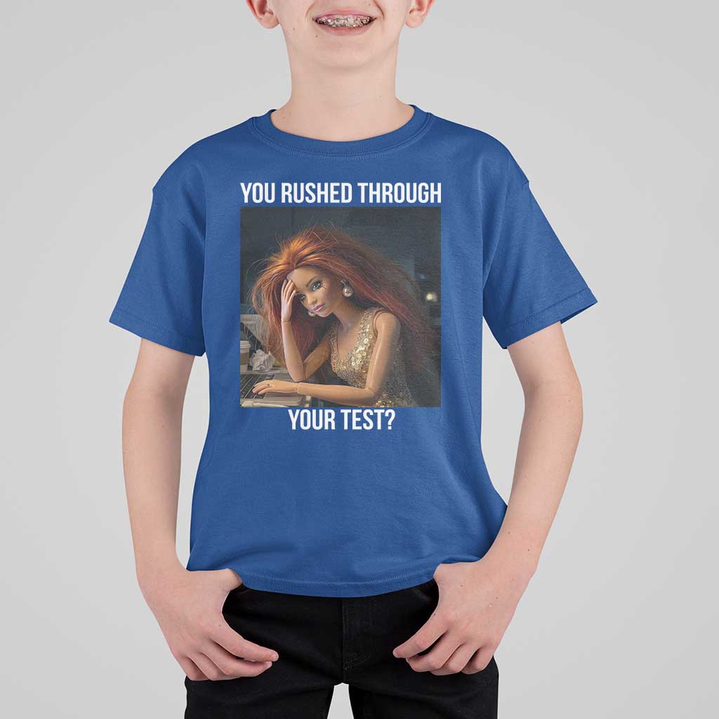 You Rushed Through Your Test T Shirt For Kid Funny Test Day Teacher Meme
