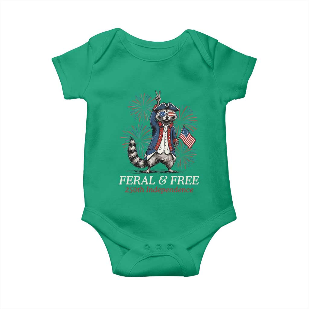 Feral & Free Funny Raccoon 4th of July Baby Onesie USA 250 Years Freedom Independence Anniversary Gift