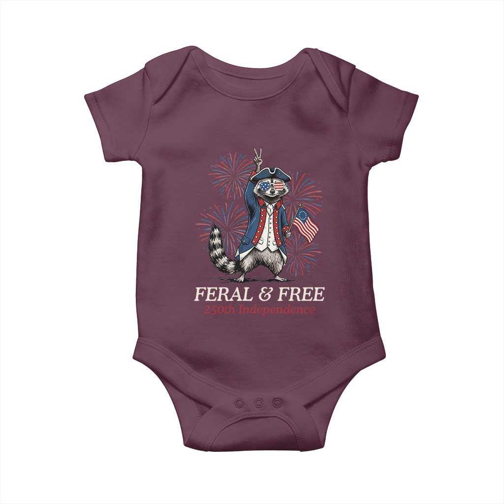 Feral & Free Funny Raccoon 4th of July Baby Onesie USA 250 Years Freedom Independence Anniversary Gift