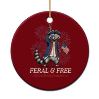 Feral and Free Funny Raccoon 4th of July Ceramic Ornament USA 250 Years Freedom Independence Anniversary Gift