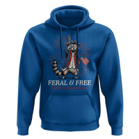 Feral & Free Funny Raccoon 4th of July Hoodie USA 250 Years Freedom Independence Anniversary Gift