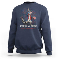 Feral & Free Funny Raccoon 4th of July Sweatshirt USA 250 Years Freedom Independence Anniversary Gift