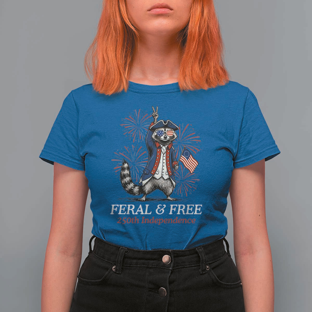 Feral & Free Funny Raccoon 4th of July T Shirt For Women USA 250 Years Freedom Independence Anniversary Gift