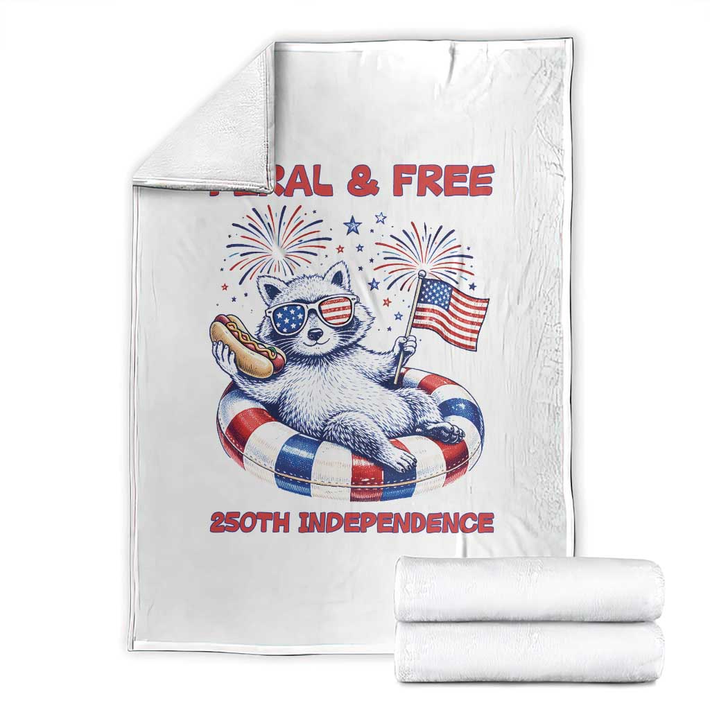 Feral and Free Funny Raccoon 4th of July Throw Blanket 250 Years Of Freedom