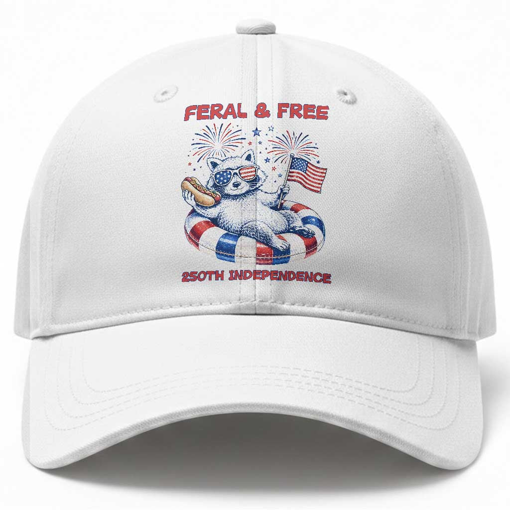 Feral and Free Funny Raccoon 4th of July Baseball Cap 250 Years Of Freedom