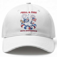 Feral and Free Funny Raccoon 4th of July Baseball Cap 250 Years Of Freedom