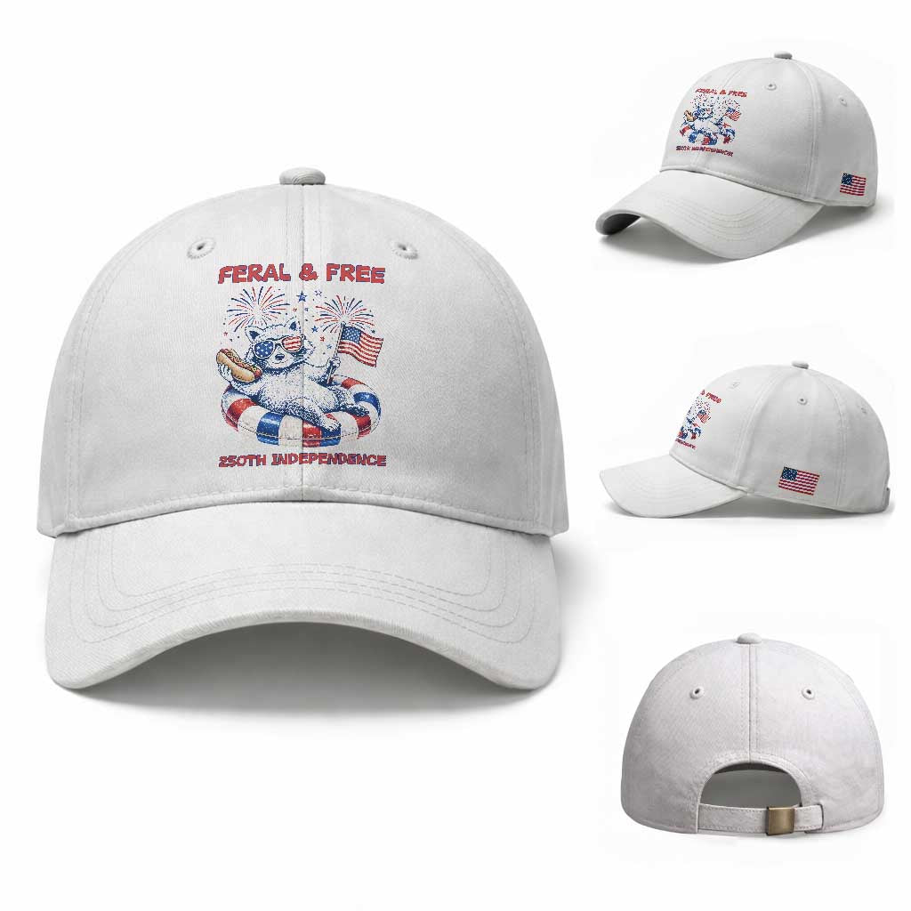 Feral and Free Funny Raccoon 4th of July Baseball Cap 250 Years Of Freedom