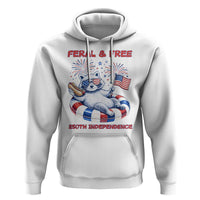 Feral & Free Funny Raccoon 4th of July Hoodie 250 Years Of Freedom