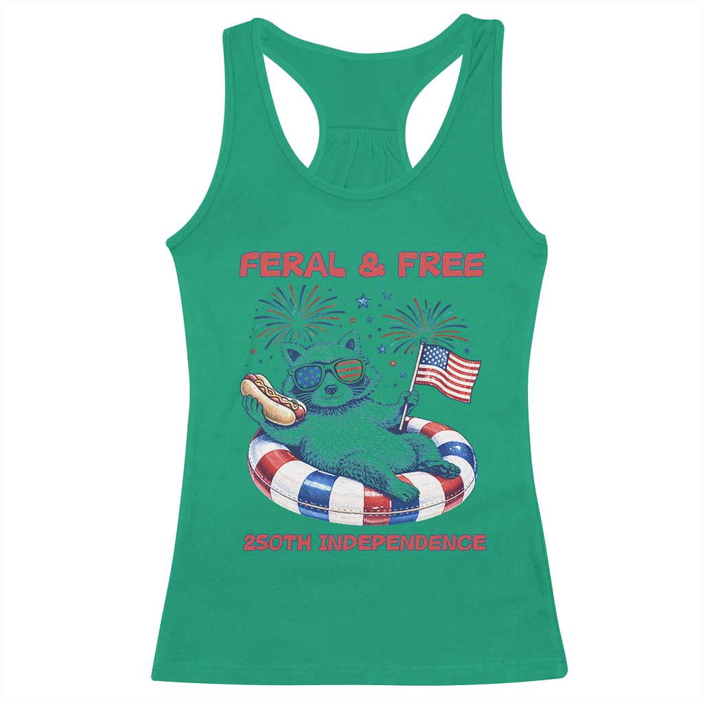 Feral & Free Funny Raccoon 4th of July Racerback Tank Top 250 Years Of Freedom