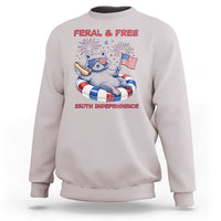 Feral & Free Funny Raccoon 4th of July Sweatshirt 250 Years Of Freedom