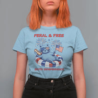 Feral & Free Funny Raccoon 4th of July T Shirt For Women 250 Years Of Freedom