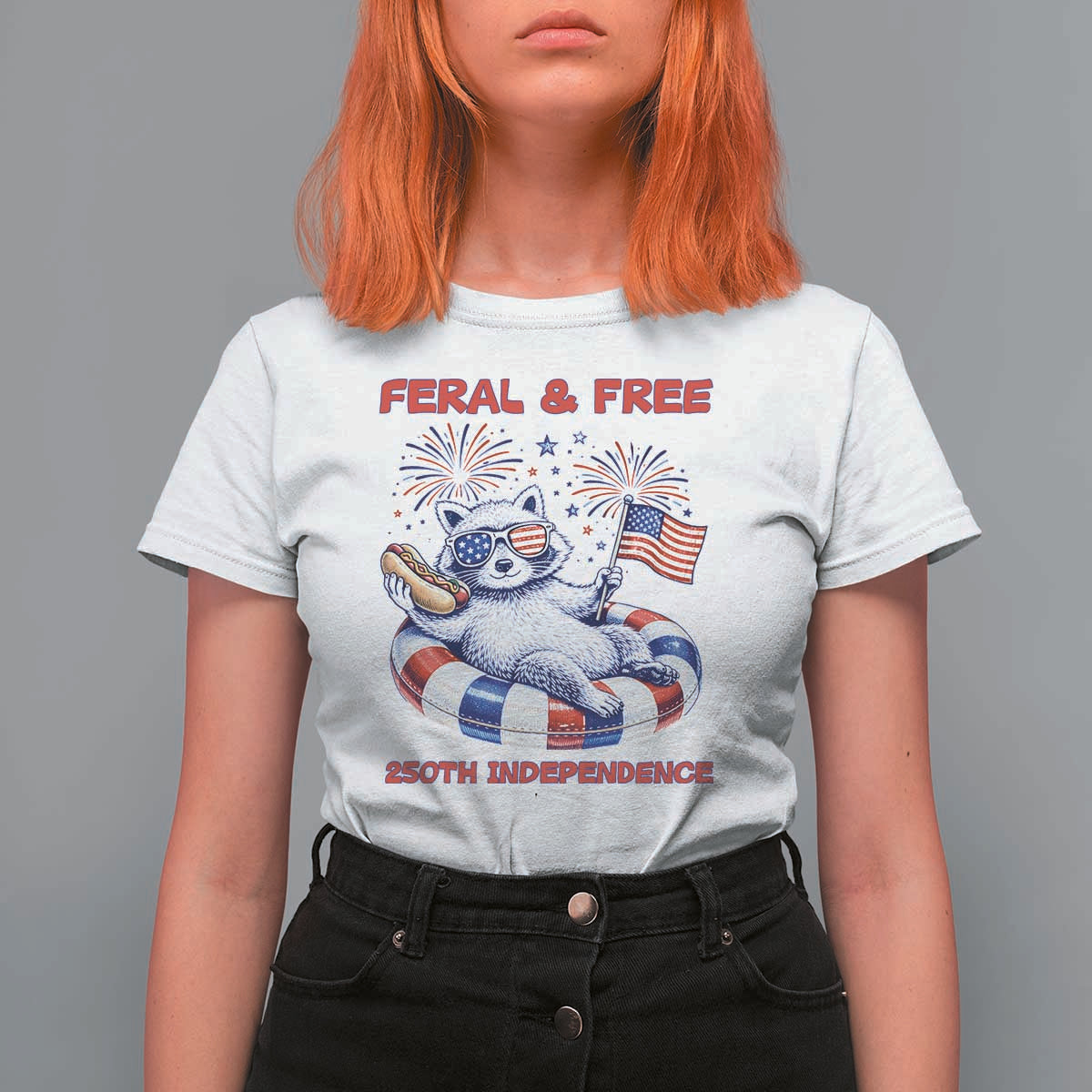 Feral & Free Funny Raccoon 4th of July T Shirt For Women 250 Years Of Freedom