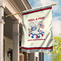 Feral and Free Funny Raccoon 4th of July Patriotic Garden Flag 250 Years Of Freedom