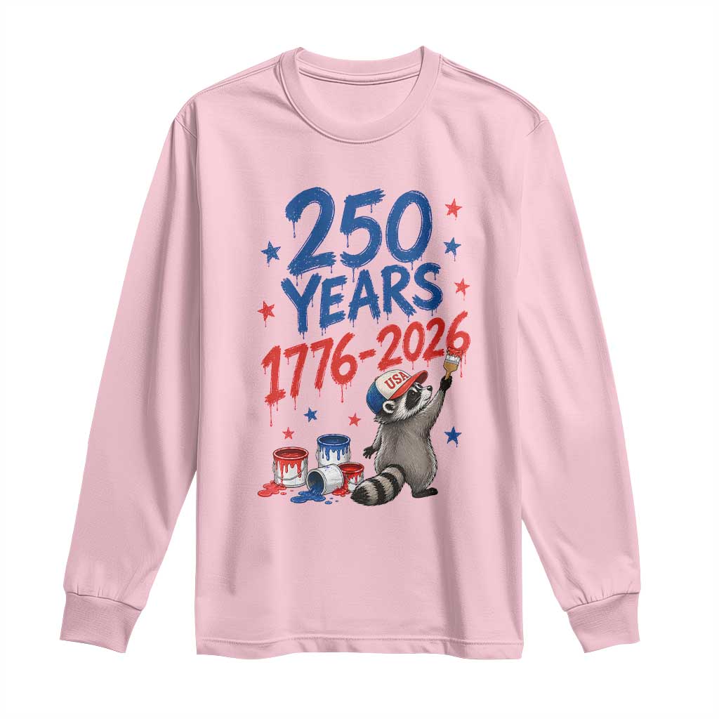 250th Anniversary USA Long Sleeve Shirt Patriotic Raccoon 4th of July American Flag