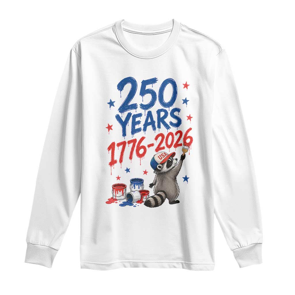 250th Anniversary USA Long Sleeve Shirt Patriotic Raccoon 4th of July American Flag