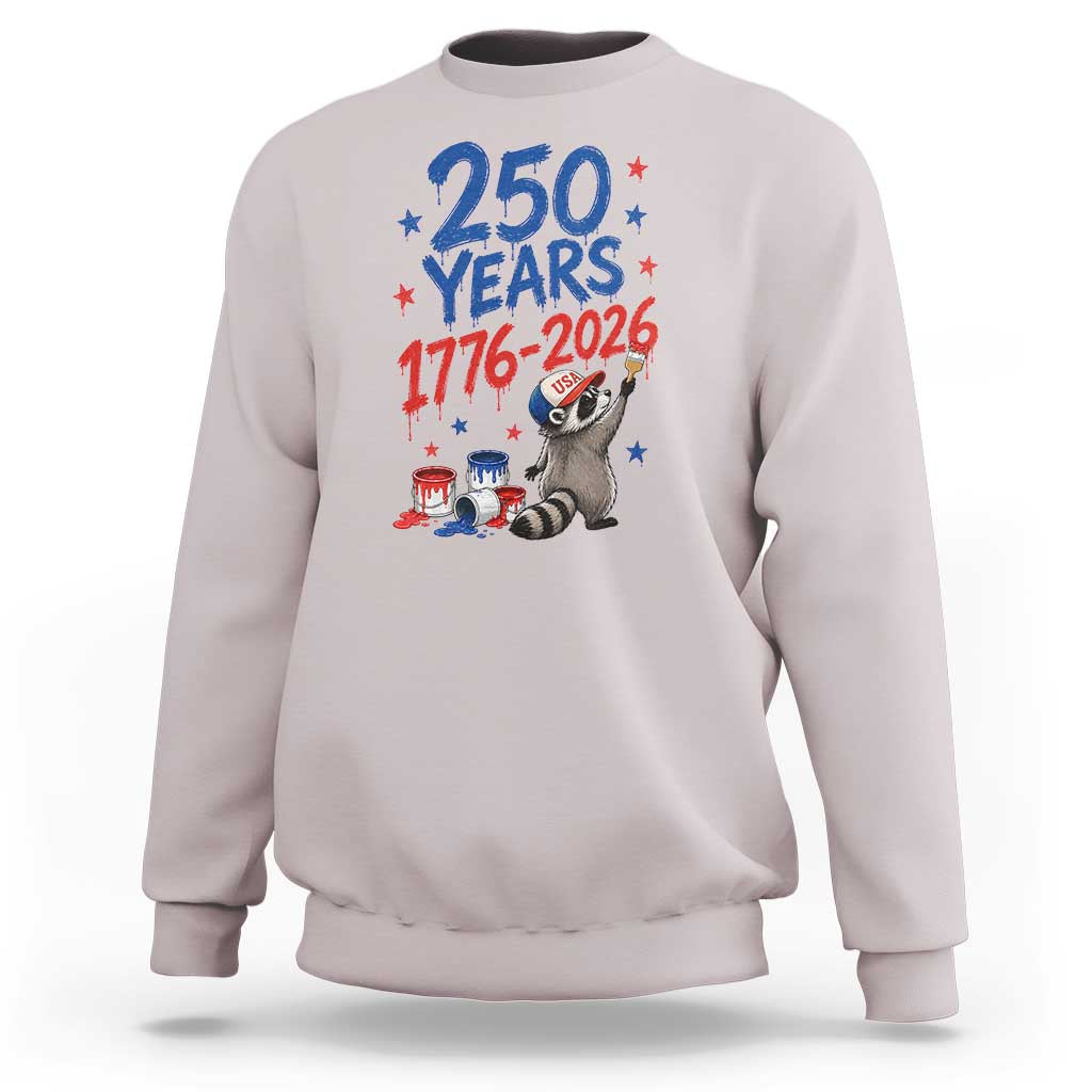 250th Anniversary USA Sweatshirt Patriotic Raccoon American Flag 4th of July