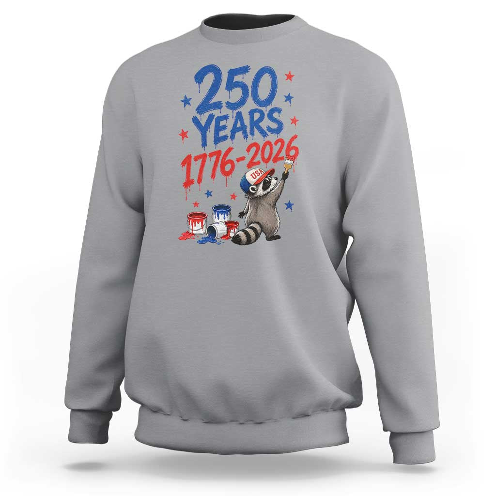 250th Anniversary USA Sweatshirt Patriotic Raccoon American Flag 4th of July