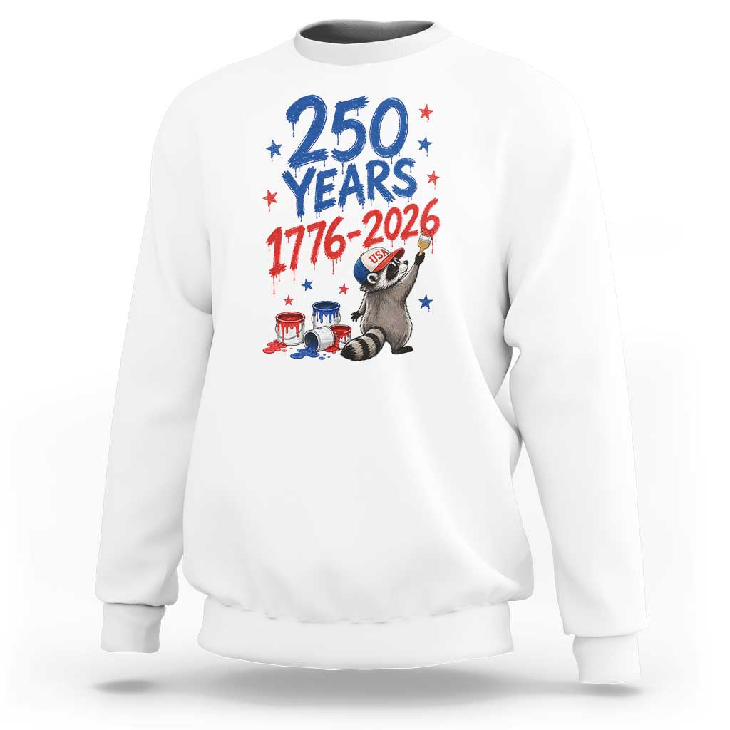 250th Anniversary USA Sweatshirt Patriotic Raccoon American Flag 4th of July