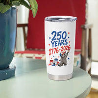 250th Anniversary USA Tumbler Cup Patriotic Raccoon American Flag 4th of July