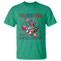 Y'all were Feral But I Low Key Love You T Shirt Raccoon Cute Teacher 4th of July