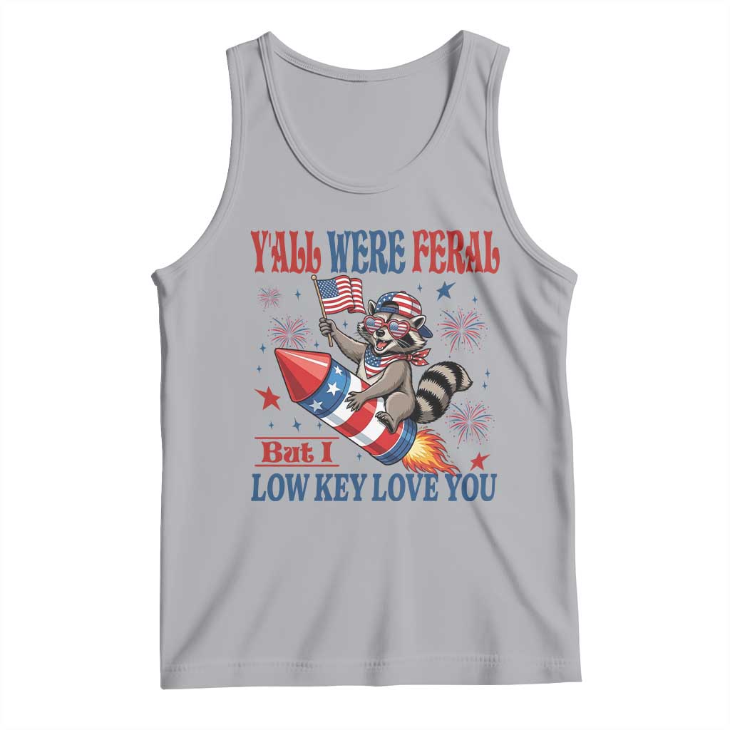 Y'all were Feral But I Low Key Love You Tank Top Raccoon Cute Teacher 4th of July