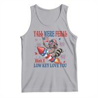 Y'all were Feral But I Low Key Love You Tank Top Raccoon Cute Teacher 4th of July