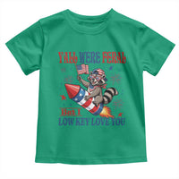 Y'all were Feral But I Low Key Love You Toddler T Shirt Raccoon Cute Teacher 4th of July