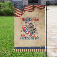 Y'all were Feral But I Low Key Love You Patriotic Garden Flag Raccoon Cute Teacher 4th of July