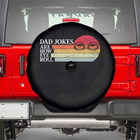 Dad Jokes are How Eye Roll Spare Tire Cover Funny Father's Day Gift