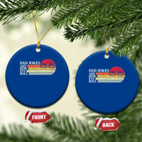 Dad Jokes are How Eye Roll Ceramic Ornament Funny Father's Day Gift