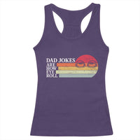 Dad Jokes are How Eye Roll Racerback Tank Top Funny Father's Day Gift
