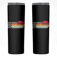 Dad Jokes are How Eye Roll Skinny Tumbler Funny Father's Day Gift