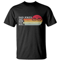 Dad Jokes are How Eye Roll T Shirt Funny Father's Day Gift