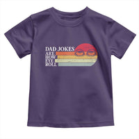 Dad Jokes are How Eye Roll Toddler T Shirt Funny Father's Day Gift