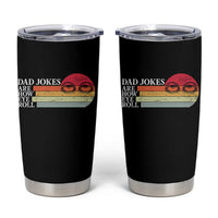 Dad Jokes are How Eye Roll Tumbler Cup Funny Father's Day Gift